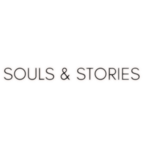 SOULS & STORIES